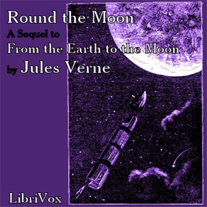 Round the Moon - Jules Verne Audiobooks - Free Audio Books | Knigi-Audio.com/en/