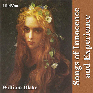 Songs of Innocence and Experience - William Blake Audiobooks - Free Audio Books | Knigi-Audio.com/en/