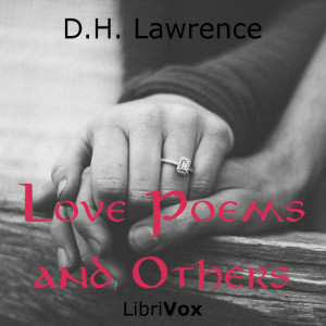 Love Poems and Others - D. H. Lawrence Audiobooks - Free Audio Books | Knigi-Audio.com/en/