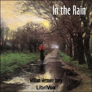 In the Rain - William Wetmore STORY Audiobooks - Free Audio Books | Knigi-Audio.com/en/