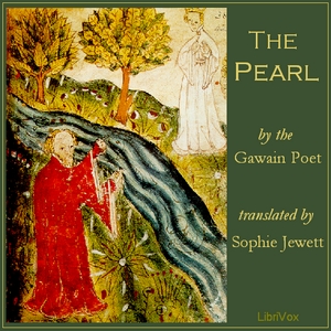 Pearl (Jewett translation) - The Gawain Poet Audiobooks - Free Audio Books | Knigi-Audio.com/en/