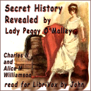 Secret history revealed by Lady Peggy O'Malley - Charles Norris WILLIAMSON Audiobooks - Free Audio Books | Knigi-Audio.com/en/