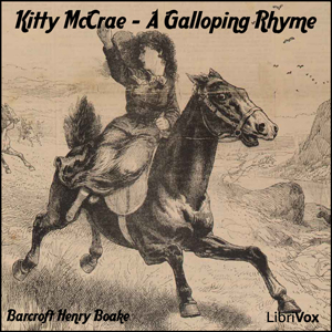 Kitty McCrae - A Galloping Rhyme - Barcroft BOAKE Audiobooks - Free Audio Books | Knigi-Audio.com/en/