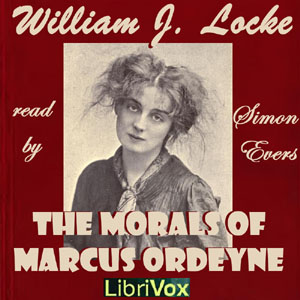 The Morals of Marcus Ordeyne - William John Locke Audiobooks - Free Audio Books | Knigi-Audio.com/en/