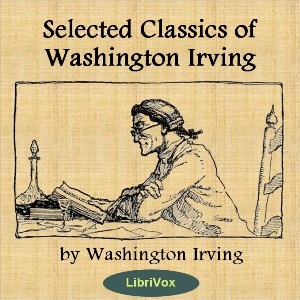 Selected Classics of Washington Irving - Washington Irving Audiobooks - Free Audio Books | Knigi-Audio.com/en/