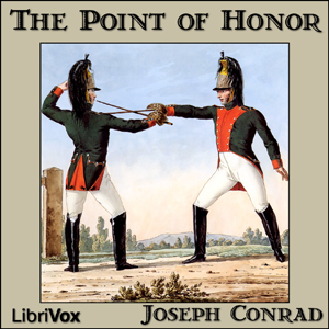 The Point of Honor - Joseph Conrad Audiobooks - Free Audio Books | Knigi-Audio.com/en/