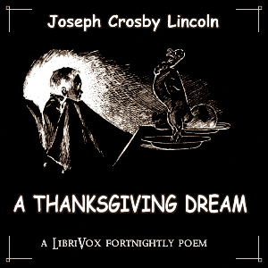 A Thanksgiving Dream - Joseph Crosby LINCOLN Audiobooks - Free Audio Books | Knigi-Audio.com/en/