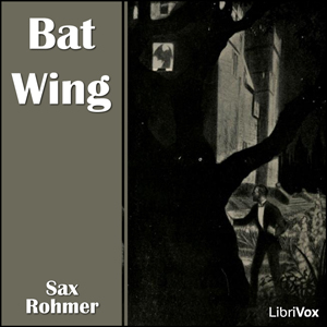 Bat Wing - Sax Rohmer Audiobooks - Free Audio Books | Knigi-Audio.com/en/