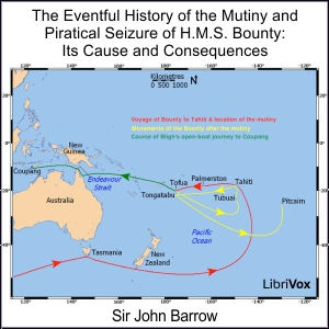 The Eventful History of the Mutiny and Piratical Seizure of H.M.S. Bounty: Its Cause and Consequences - Sir John BARROW Audiobooks - Free Audio Books | Knigi-Audio.com/en/
