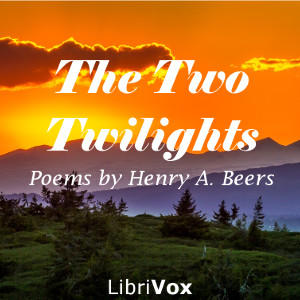 The Two Twilights - Henry A. BEERS Audiobooks - Free Audio Books | Knigi-Audio.com/en/