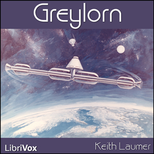 Greylorn (version 2) - Keith Laumer Audiobooks - Free Audio Books | Knigi-Audio.com/en/