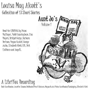 Aunt Jo's Scrapbag - Louisa May Alcott Audiobooks - Free Audio Books | Knigi-Audio.com/en/