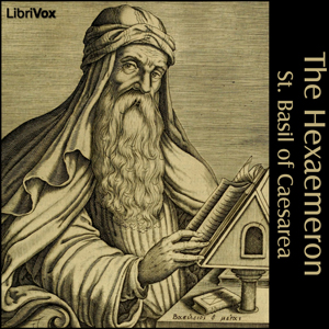 The Hexaemeron - BASIL OF CAESAREA Audiobooks - Free Audio Books | Knigi-Audio.com/en/