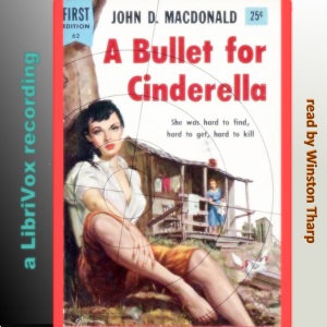 A Bullet for Cinderella - John D MACDONALD Audiobooks - Free Audio Books | Knigi-Audio.com/en/