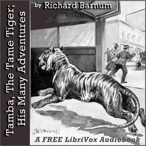 Tamba, The Tame Tiger; His Many Adventures - Richard Barnum Audiobooks - Free Audio Books | Knigi-Audio.com/en/