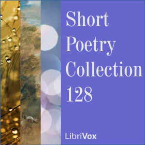 Short Poetry Collection 128 - Various Audiobooks - Free Audio Books | Knigi-Audio.com/en/