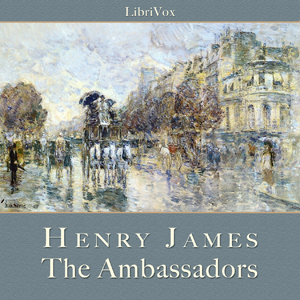 The Ambassadors - Henry James Audiobooks - Free Audio Books | Knigi-Audio.com/en/