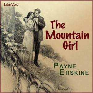 The Mountain Girl - Payne Erskine Audiobooks - Free Audio Books | Knigi-Audio.com/en/