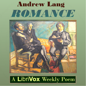 Romance - Andrew Lang Audiobooks - Free Audio Books | Knigi-Audio.com/en/