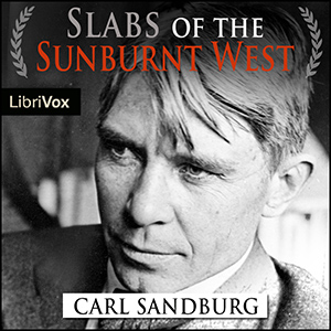 Slabs of the Sunburnt West - Carl Sandburg Audiobooks - Free Audio Books | Knigi-Audio.com/en/