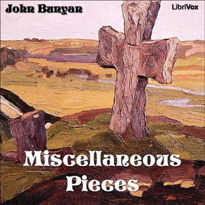 Miscellaneous Pieces - John Bunyan Audiobooks - Free Audio Books | Knigi-Audio.com/en/