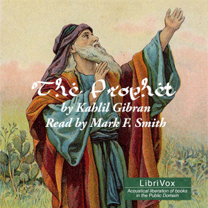 The Prophet - Kahlil Gibran Audiobooks - Free Audio Books | Knigi-Audio.com/en/