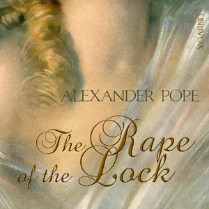 The Rape of the Lock - Alexander Pope Audiobooks - Free Audio Books | Knigi-Audio.com/en/