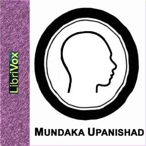 Mundaka Upanishad - Unknown Audiobooks - Free Audio Books | Knigi-Audio.com/en/