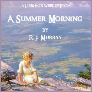 A Summer Morning - Robert F. MURRAY Audiobooks - Free Audio Books | Knigi-Audio.com/en/