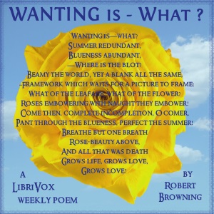 Wanting is - What? - Robert Browning Audiobooks - Free Audio Books | Knigi-Audio.com/en/