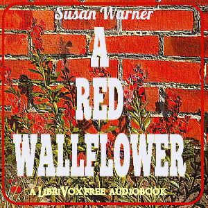 A Red Wallflower - Susan Warner Audiobooks - Free Audio Books | Knigi-Audio.com/en/