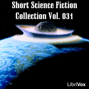 Short Science Fiction Collection 031 - Various Audiobooks - Free Audio Books | Knigi-Audio.com/en/