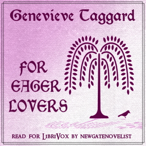 For Eager Lovers - Genevieve Taggard Audiobooks - Free Audio Books | Knigi-Audio.com/en/