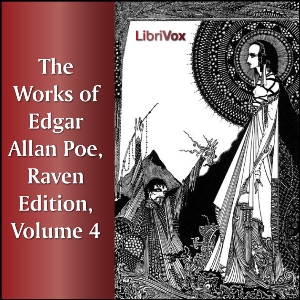 The Works of Edgar Allan Poe, Raven Edition, Volume 4 - Edgar Allan Poe Audiobooks - Free Audio Books | Knigi-Audio.com/en/