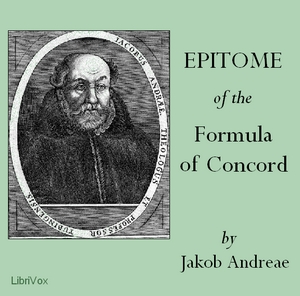 Epitome of the Formula of Concord - Jakob ANDREAE Audiobooks - Free Audio Books | Knigi-Audio.com/en/
