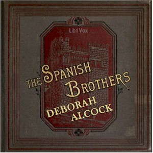 The Spanish Brothers - Deborah ALCOCK Audiobooks - Free Audio Books | Knigi-Audio.com/en/