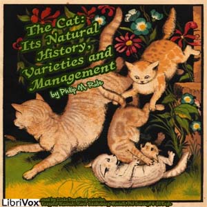 The Cat: Its Natural History, Varieties and Management - Philip M. RULE Audiobooks - Free Audio Books | Knigi-Audio.com/en/