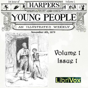 Harper's Young People, Vol. 01, Issue 01, Nov. 4, 1879 - Various Audiobooks - Free Audio Books | Knigi-Audio.com/en/