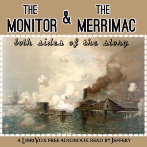 The Monitor and the Merrimac: Both sides of the story - Undefined Audiobooks - Free Audio Books | Knigi-Audio.com/en/