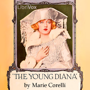 The Young Diana - Marie Corelli Audiobooks - Free Audio Books | Knigi-Audio.com/en/