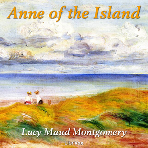 Anne of the Island - Lucy Maud Montgomery Audiobooks - Free Audio Books | Knigi-Audio.com/en/