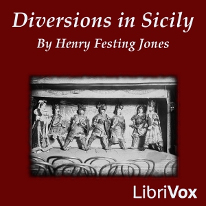 Diversions in Sicily - Henry Festing JONES Audiobooks - Free Audio Books | Knigi-Audio.com/en/