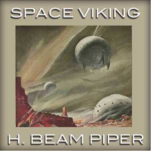 Space Viking - H. Beam Piper Audiobooks - Free Audio Books | Knigi-Audio.com/en/