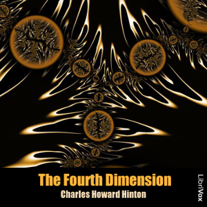 The Fourth Dimension - Charles Howard HINTON Audiobooks - Free Audio Books | Knigi-Audio.com/en/