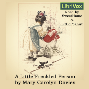 A Little Freckled Person: A Book of Child Verse - Mary Carolyn DAVIES Audiobooks - Free Audio Books | Knigi-Audio.com/en/