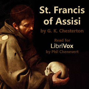 St. Francis of Assisi - G. K. Chesterton Audiobooks - Free Audio Books | Knigi-Audio.com/en/