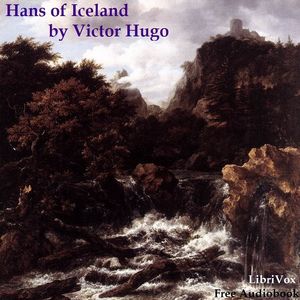 Hans of Iceland - Victor HUGO Audiobooks - Free Audio Books | Knigi-Audio.com/en/