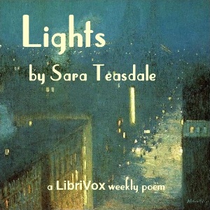 Lights - Sara Teasdale Audiobooks - Free Audio Books | Knigi-Audio.com/en/