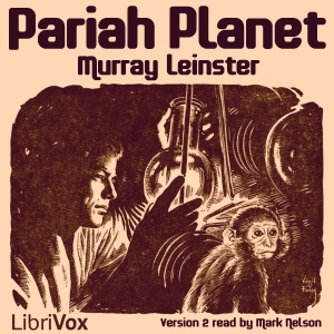 Pariah Planet (version 2) - Murray Leinster Audiobooks - Free Audio Books | Knigi-Audio.com/en/