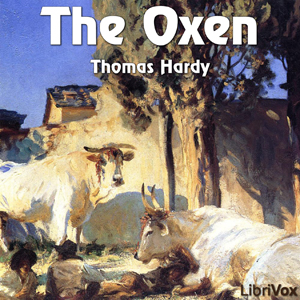 The Oxen - Thomas Hardy Audiobooks - Free Audio Books | Knigi-Audio.com/en/